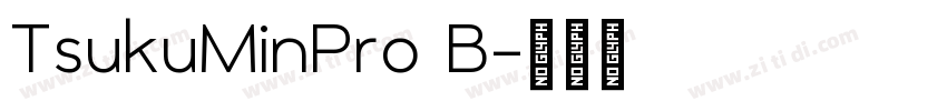 TsukuMinPro B字体转换
